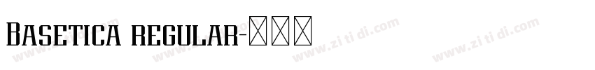 Basetica regular字体转换 Basetica regular字体转换